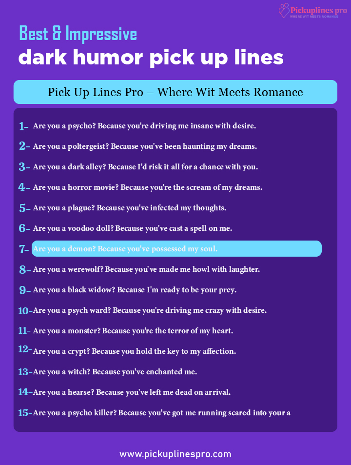 Dark Sense of Humor Pick Up Lines