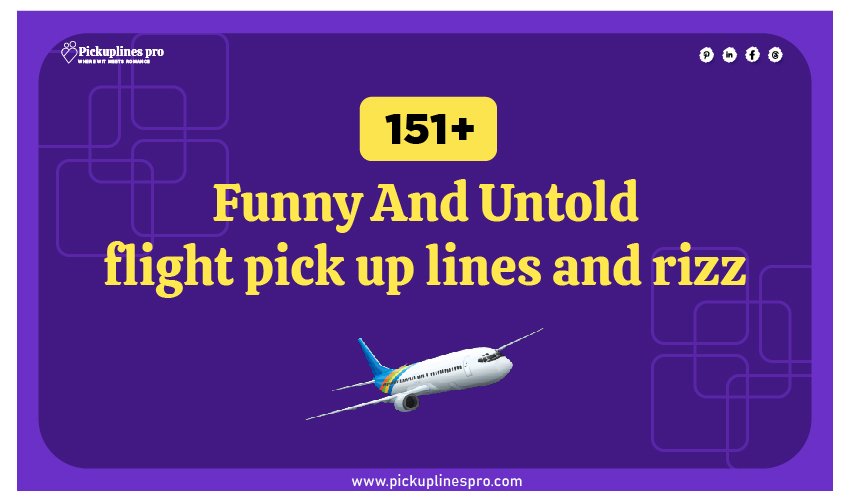 Flight Pick Up Lines And Rizz
