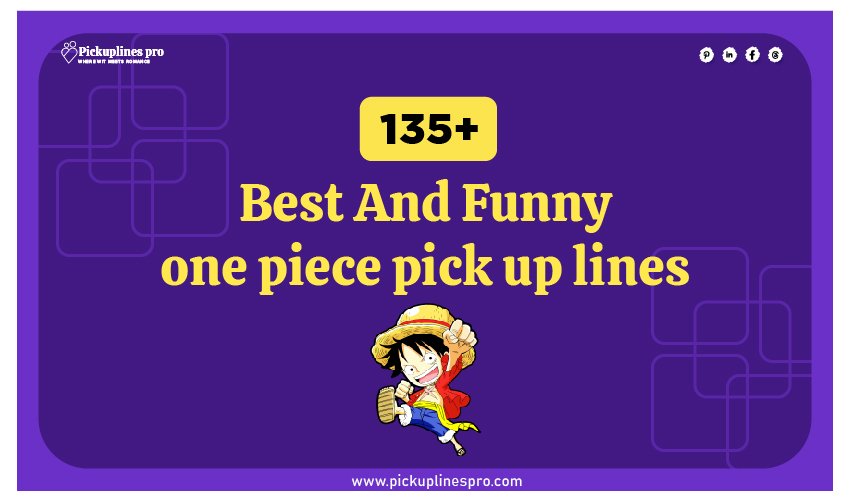 One Piece Pick Up Lines